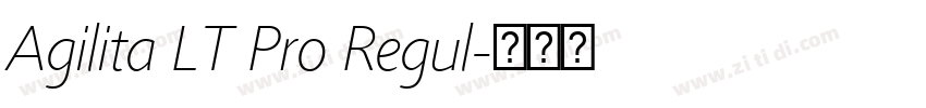 Agilita LT Pro Regul字体转换